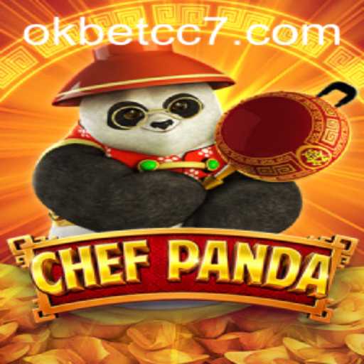 Explore the Culinary Adventure of ChefPanda and the Thrill of okbet cc