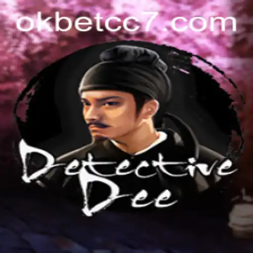 Exploring DetectiveDee: A Thrilling Adventure with Okbet CC