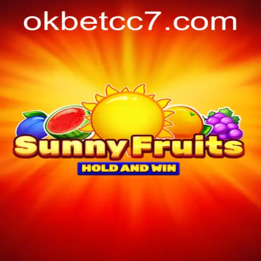 Exploring SunnyFruits and Okbet CC