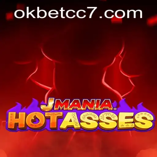 Exploring JManiaHotAsses: A Comprehensive Guide to the Game and its Connection to okbet cc