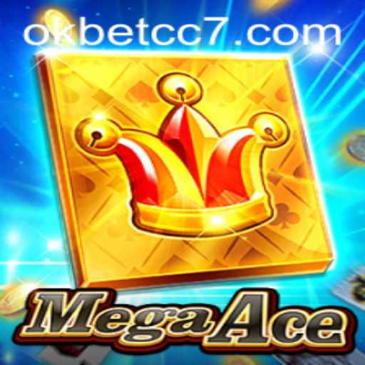 Discover the Exciting World of MegaAce