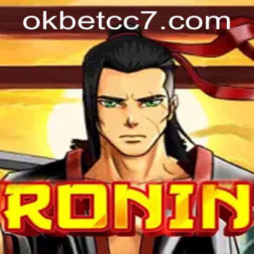 Exploring Ronin: A Captivating Game Experience with Okbet CC