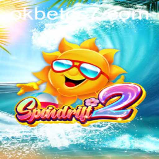 Exploring the Enchanting World of Spindrift2 and the Rise of okbet cc