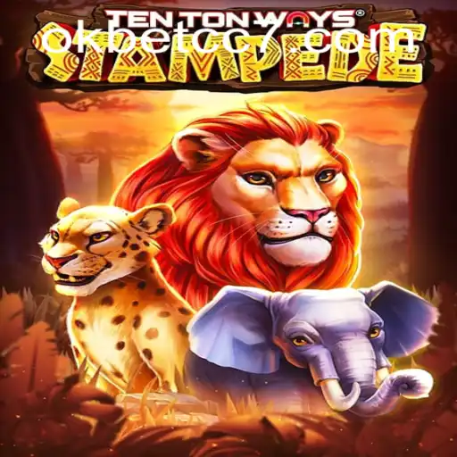 Exploring the Thrills of TenTonWaysStampede: An Adventure with Okbet Cc