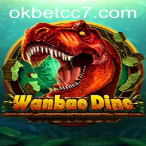 Exploring the World of WanBaoDino: A Comprehensive Guide